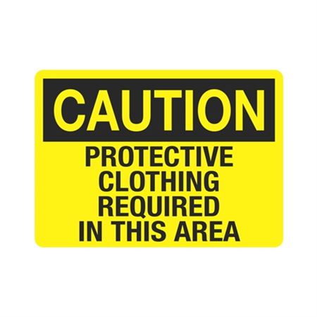 Caution Protective Clothing Required In This Area Sign